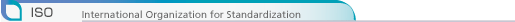 ISO International Organization for Standardization